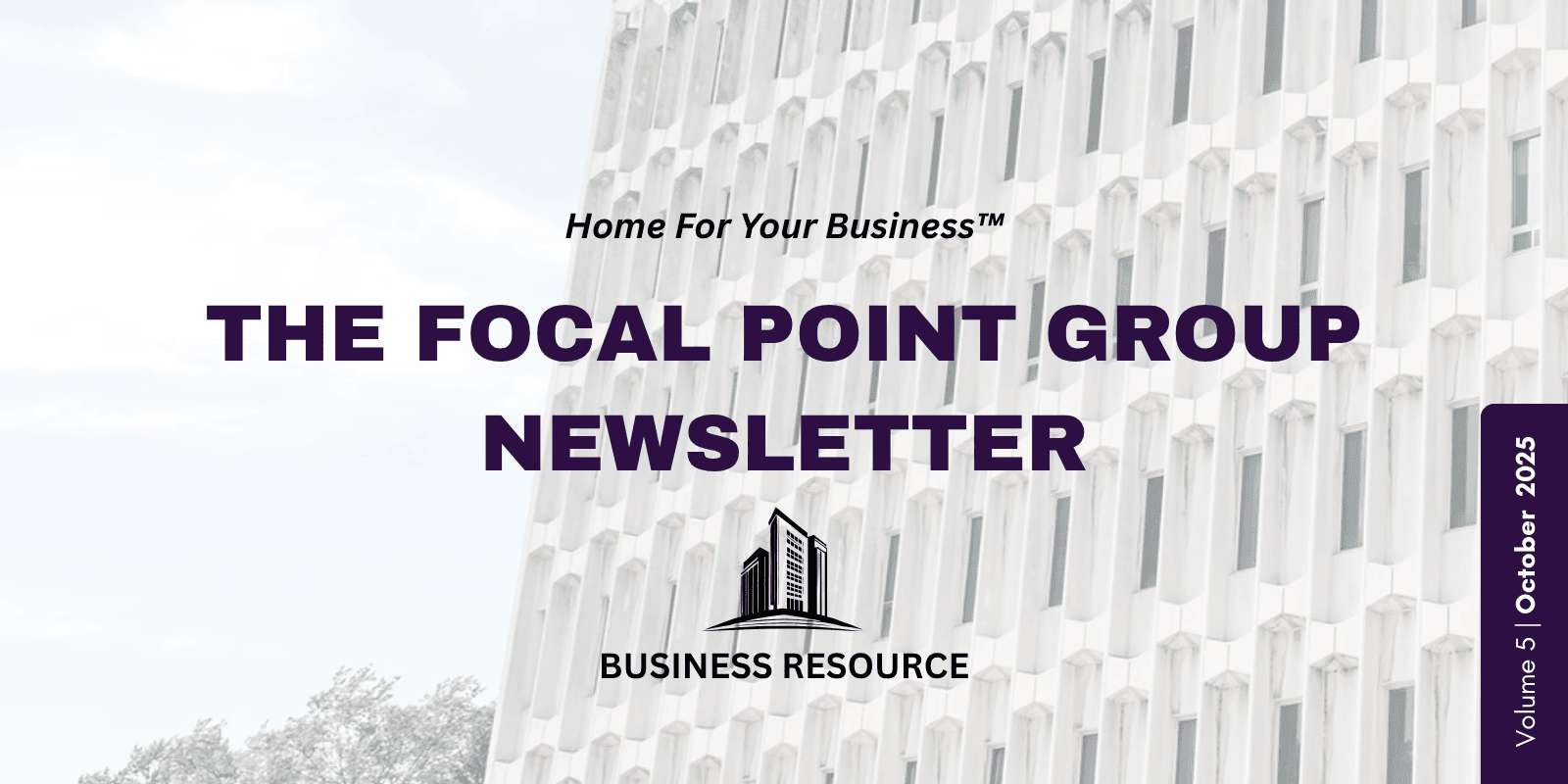 The Focal Point Group newsletter cover with building background and business theme.